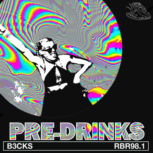 B3cks - Pre-Drinks [RB9801]